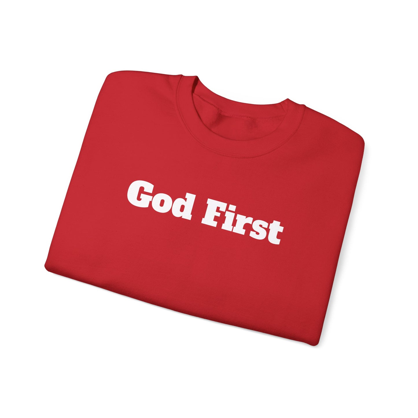 Crewneck. God First