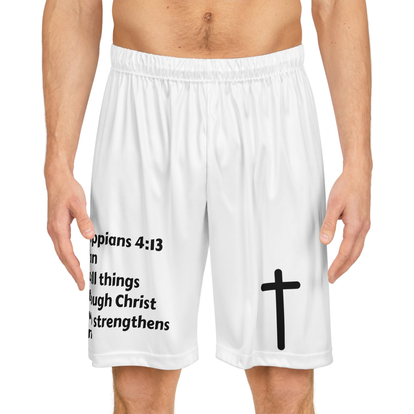 Shorts. Philippians 4:13