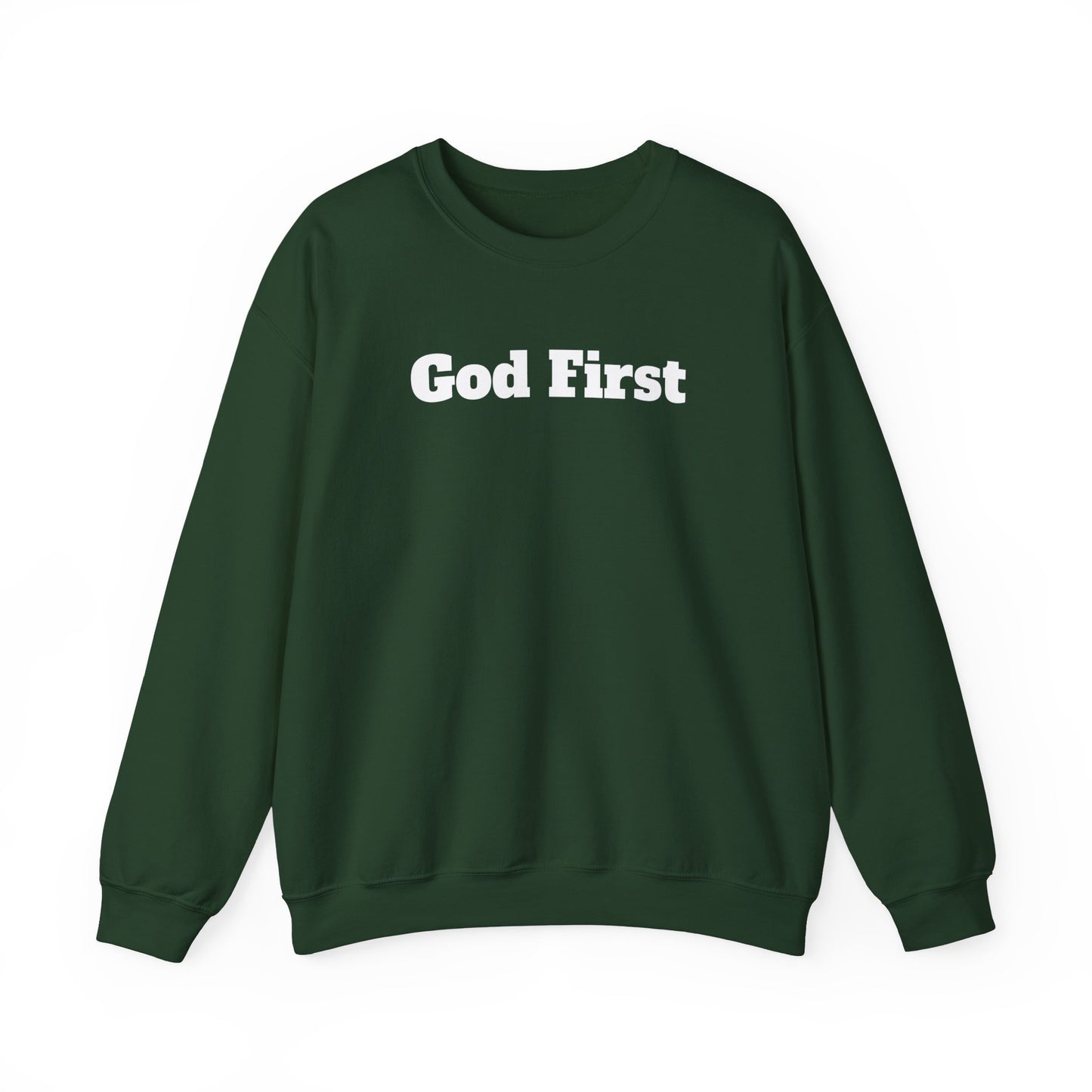 Crewneck. God First