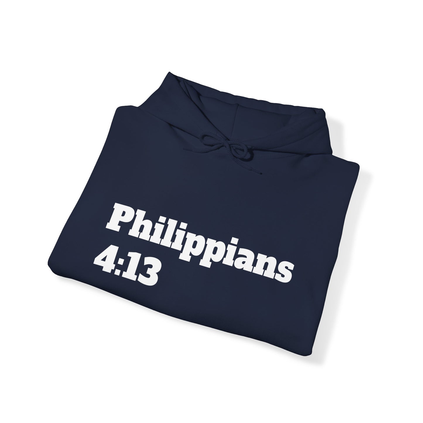 Hoodie. Philippians 4:13