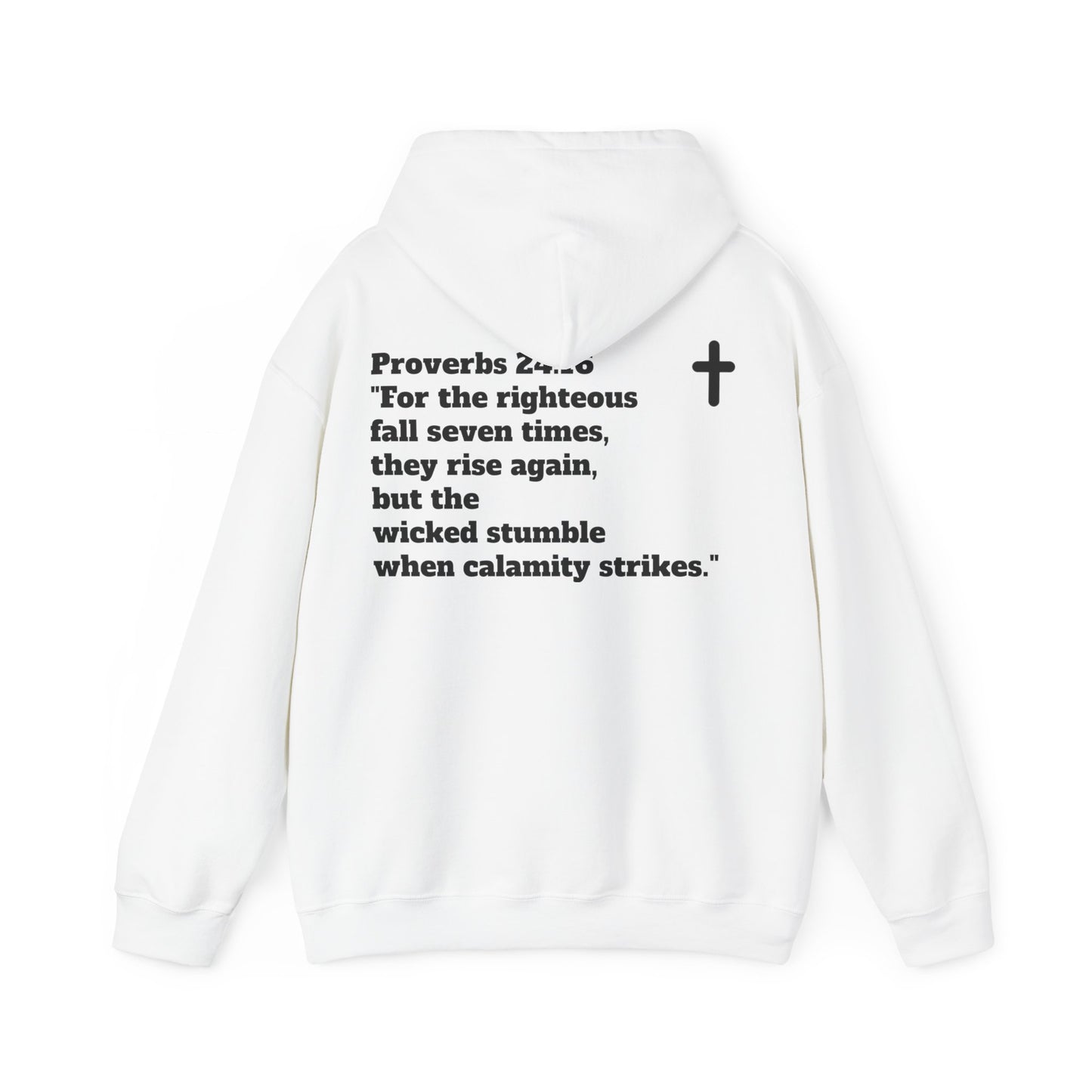 Hoodie. Proverbs 24:16