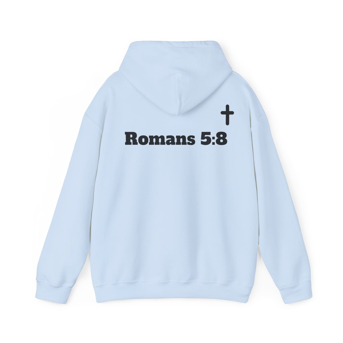 But God. Romans 5:8 Hoodie