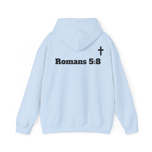 But God. Romans 5:8 Hoodie