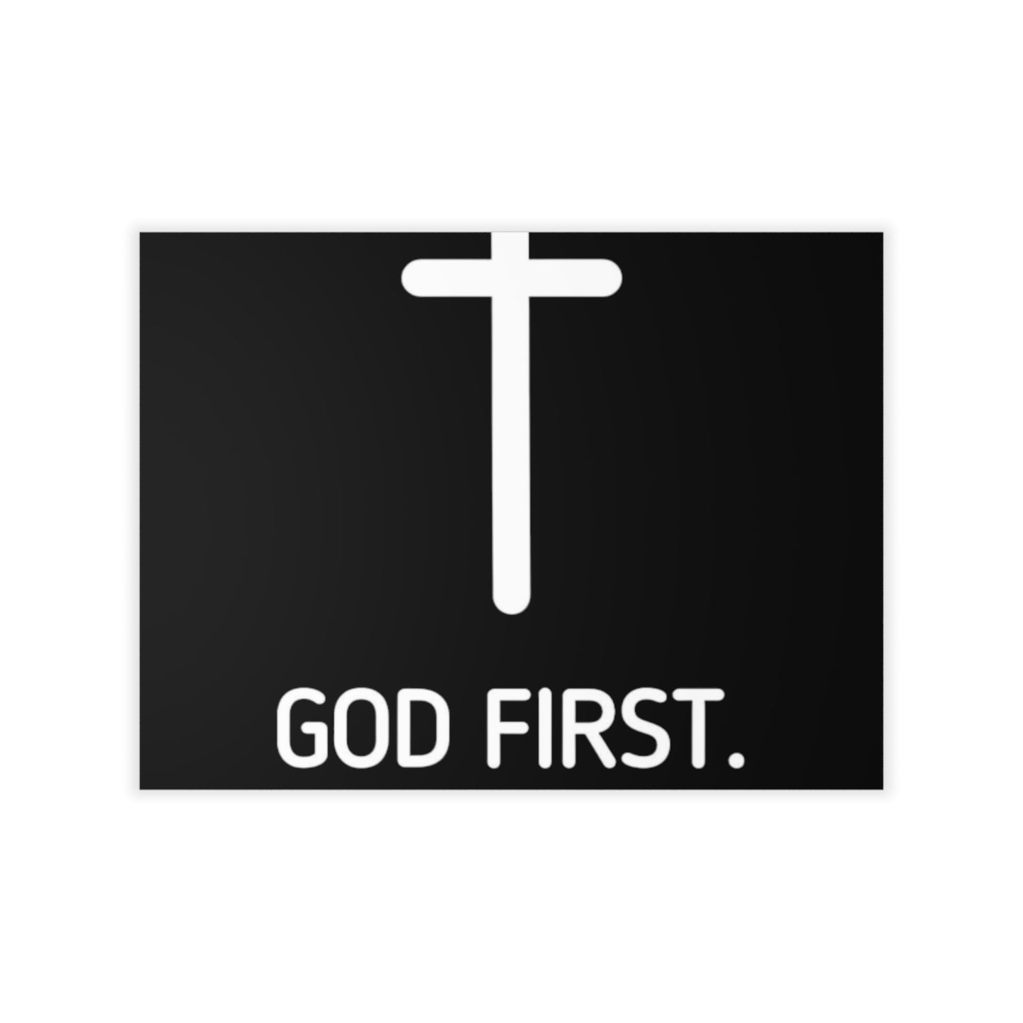 Wall Poster. God First