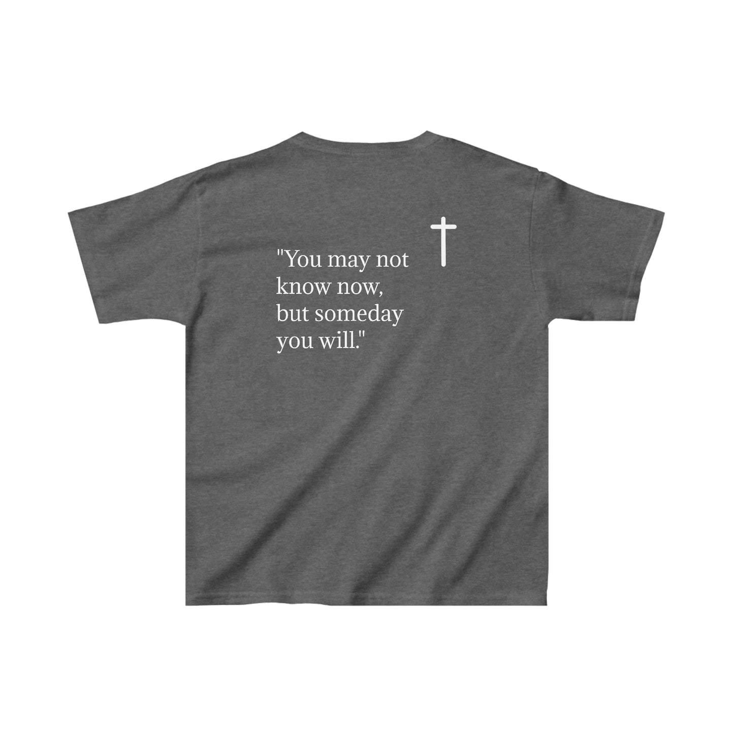 YOUTH tee. John 13:7