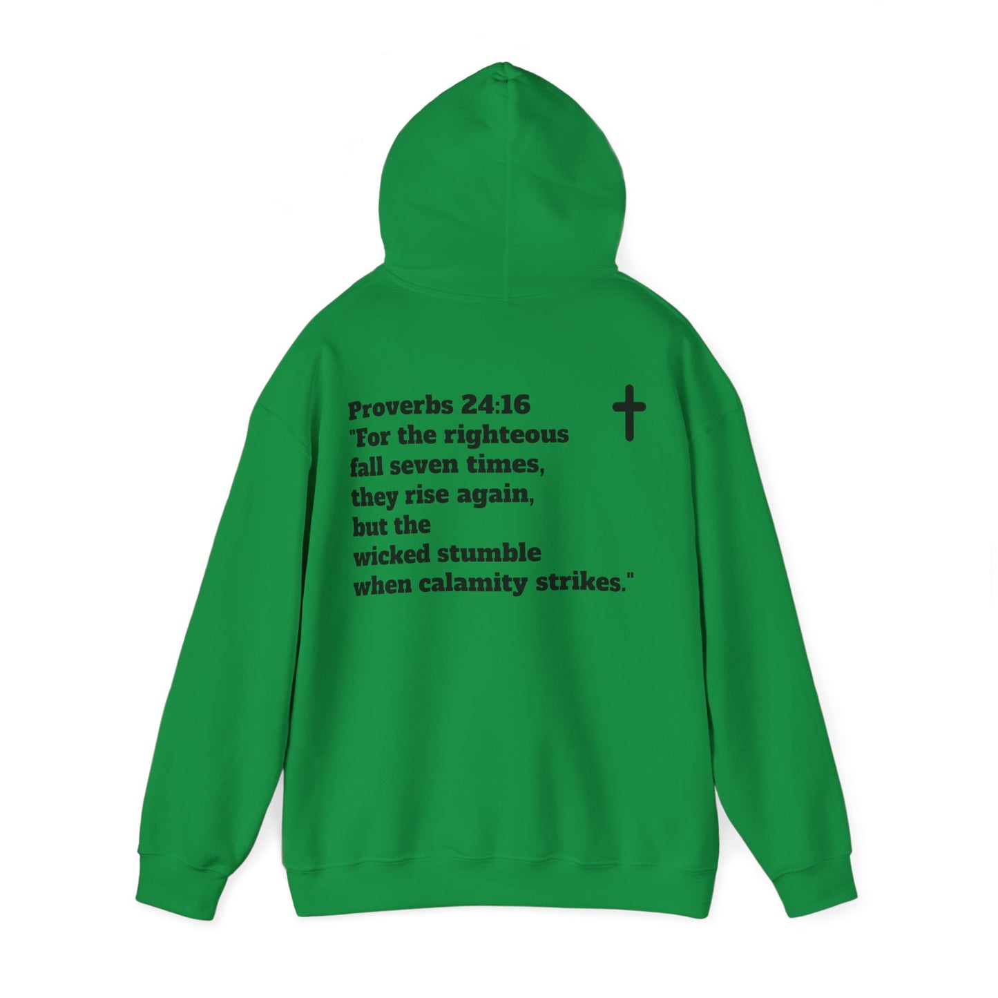 Hoodie. Proverbs 24:16