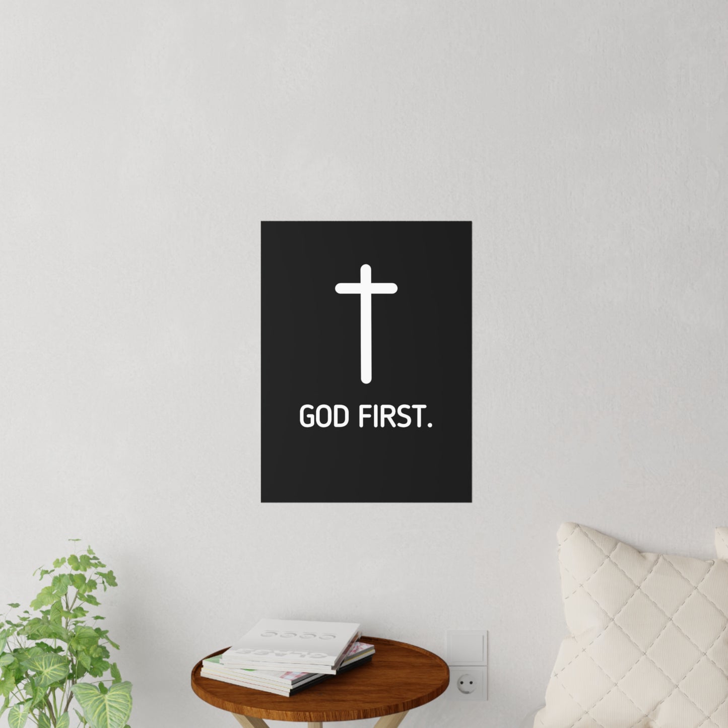 Wall Poster. God First