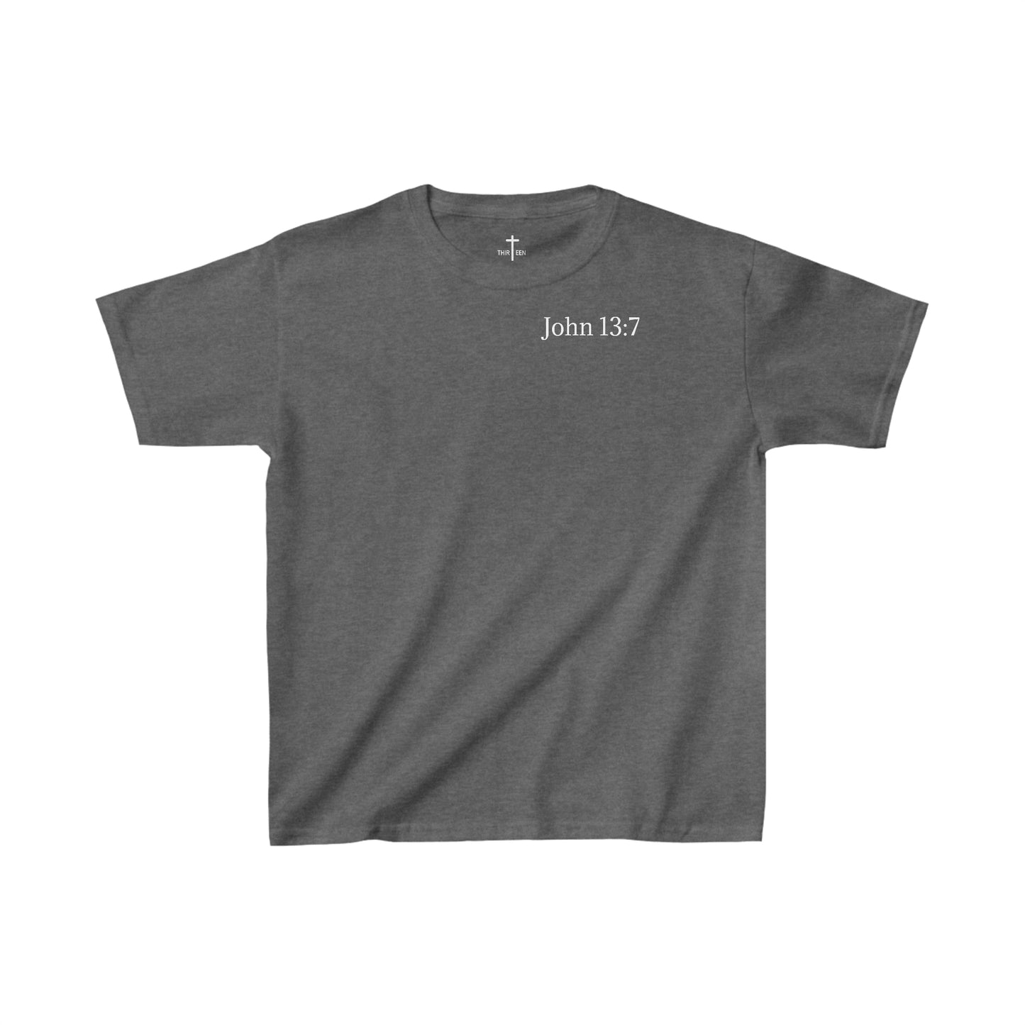 YOUTH tee. John 13:7