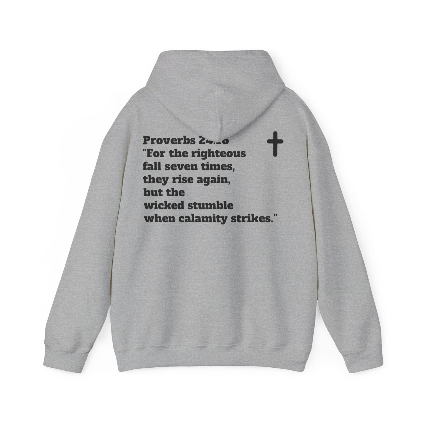 Hoodie. Proverbs 24:16