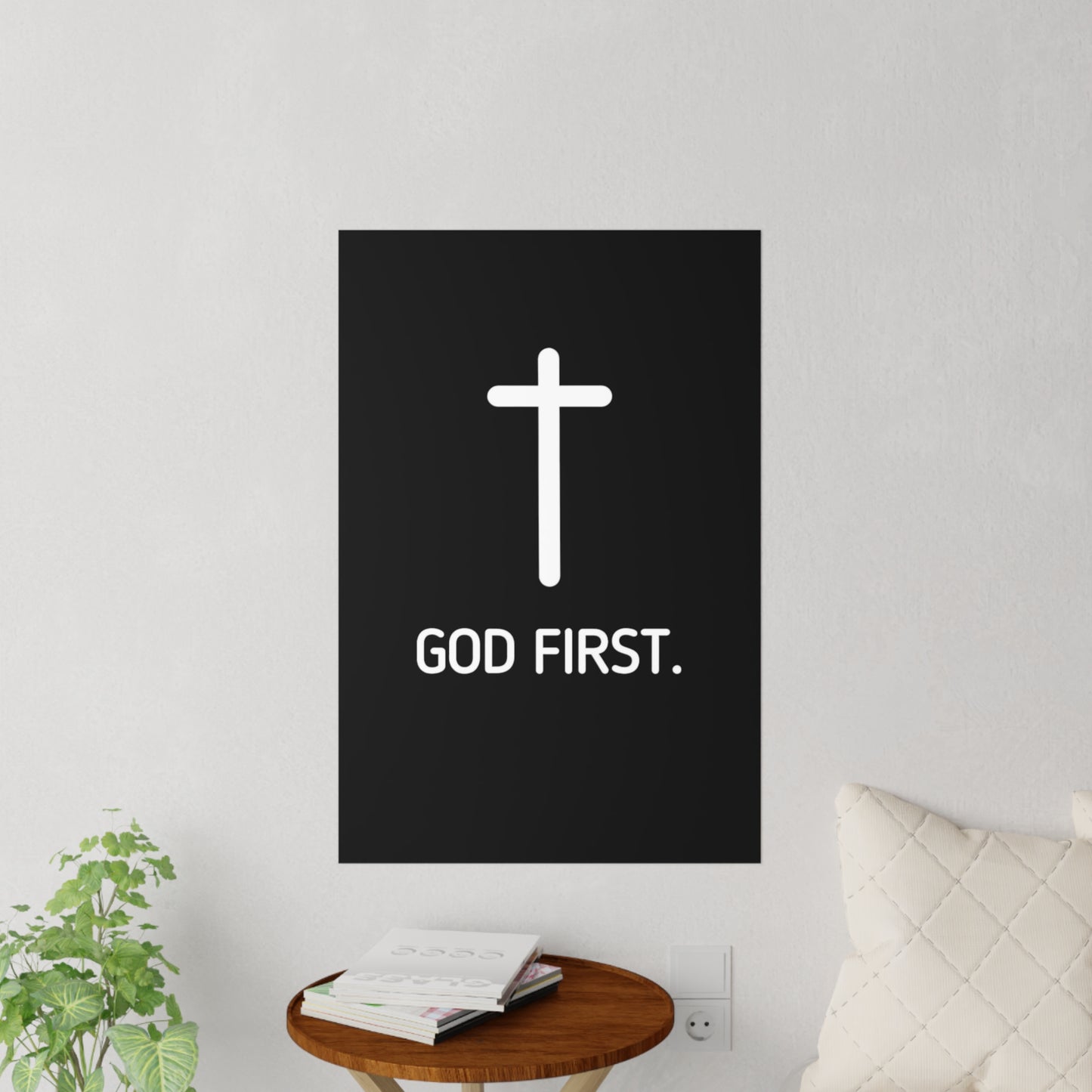 Wall Poster. God First