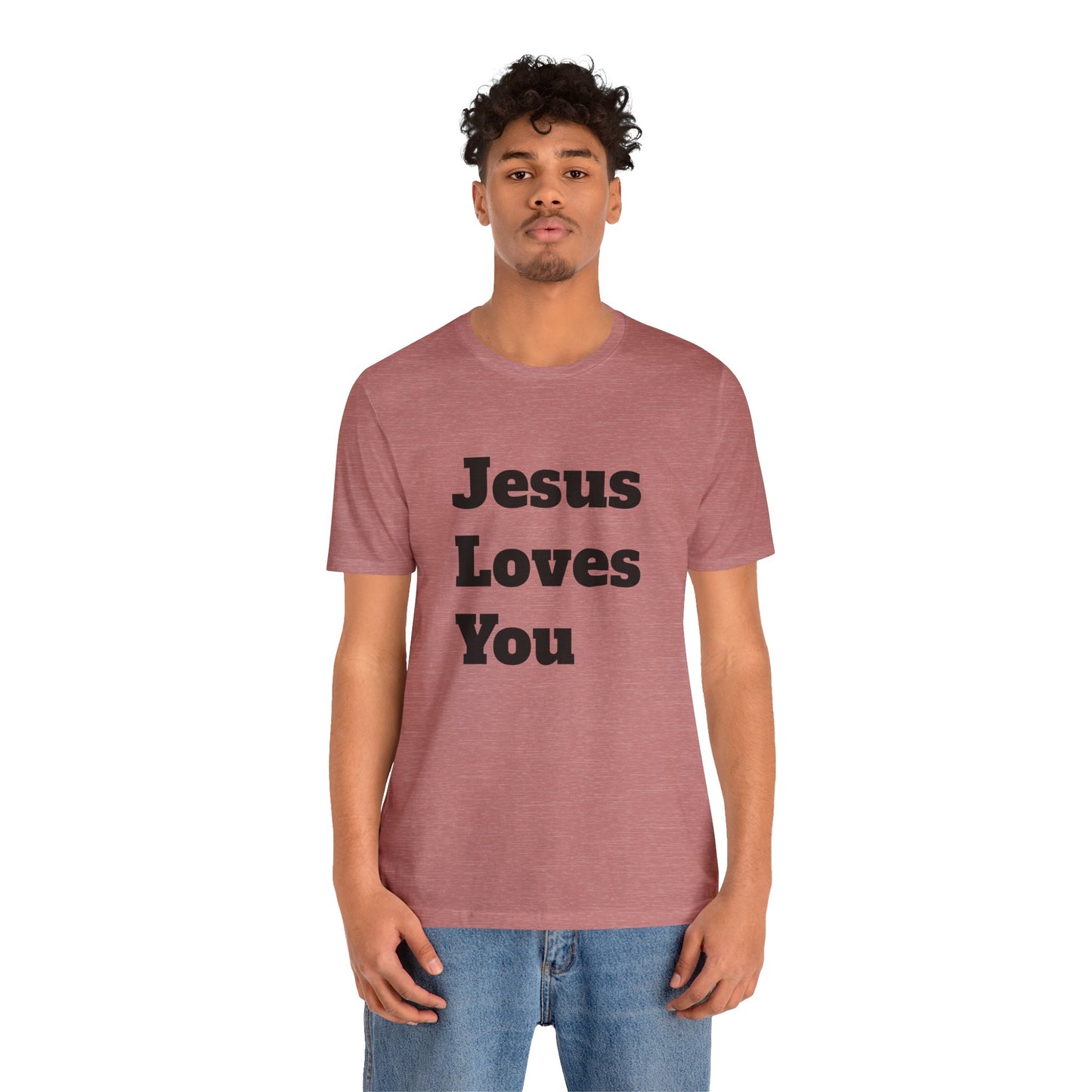 Tee. Jesus Loves You