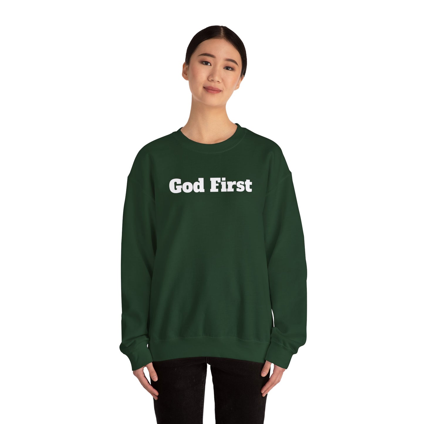 Crewneck. God First