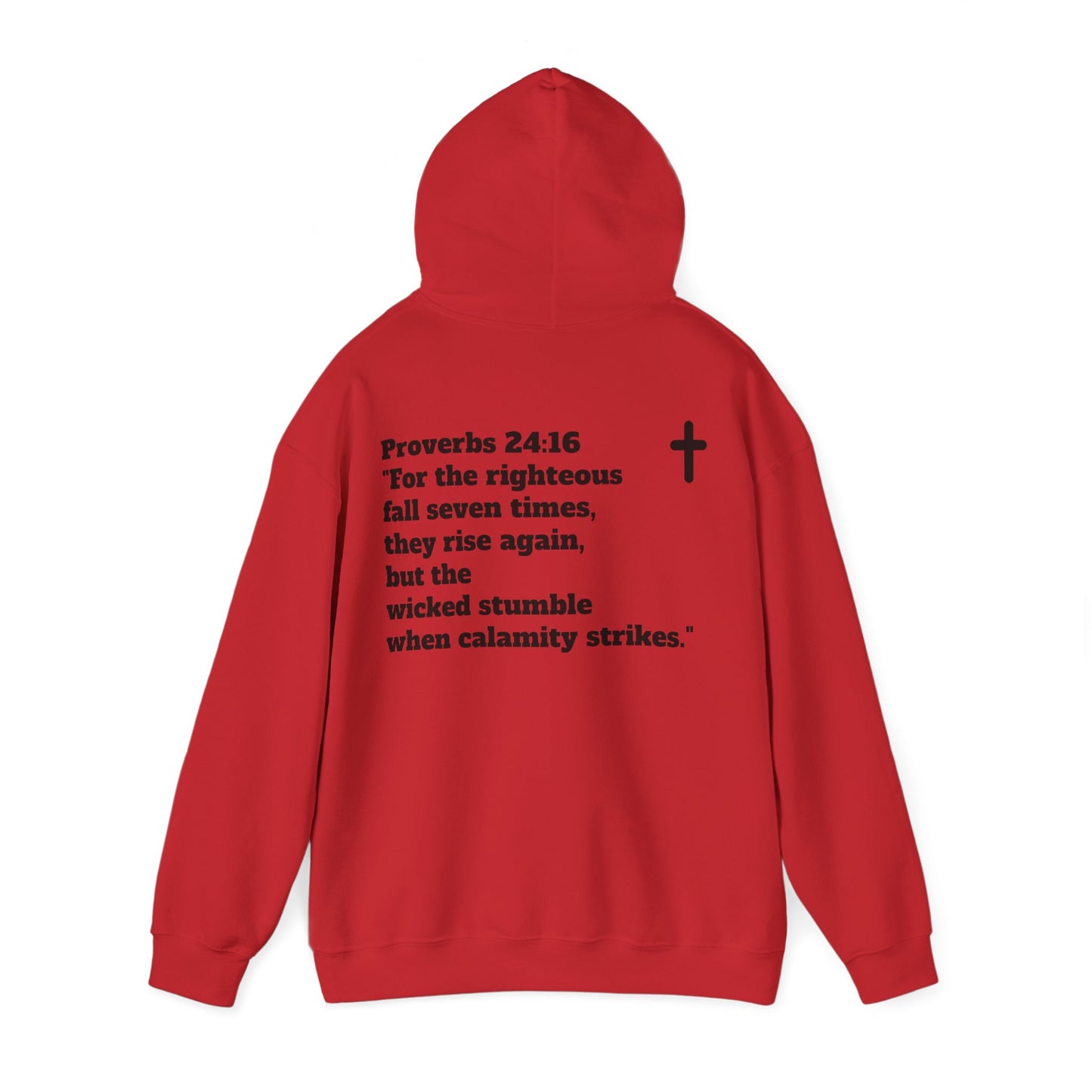 Hoodie. Proverbs 24:16