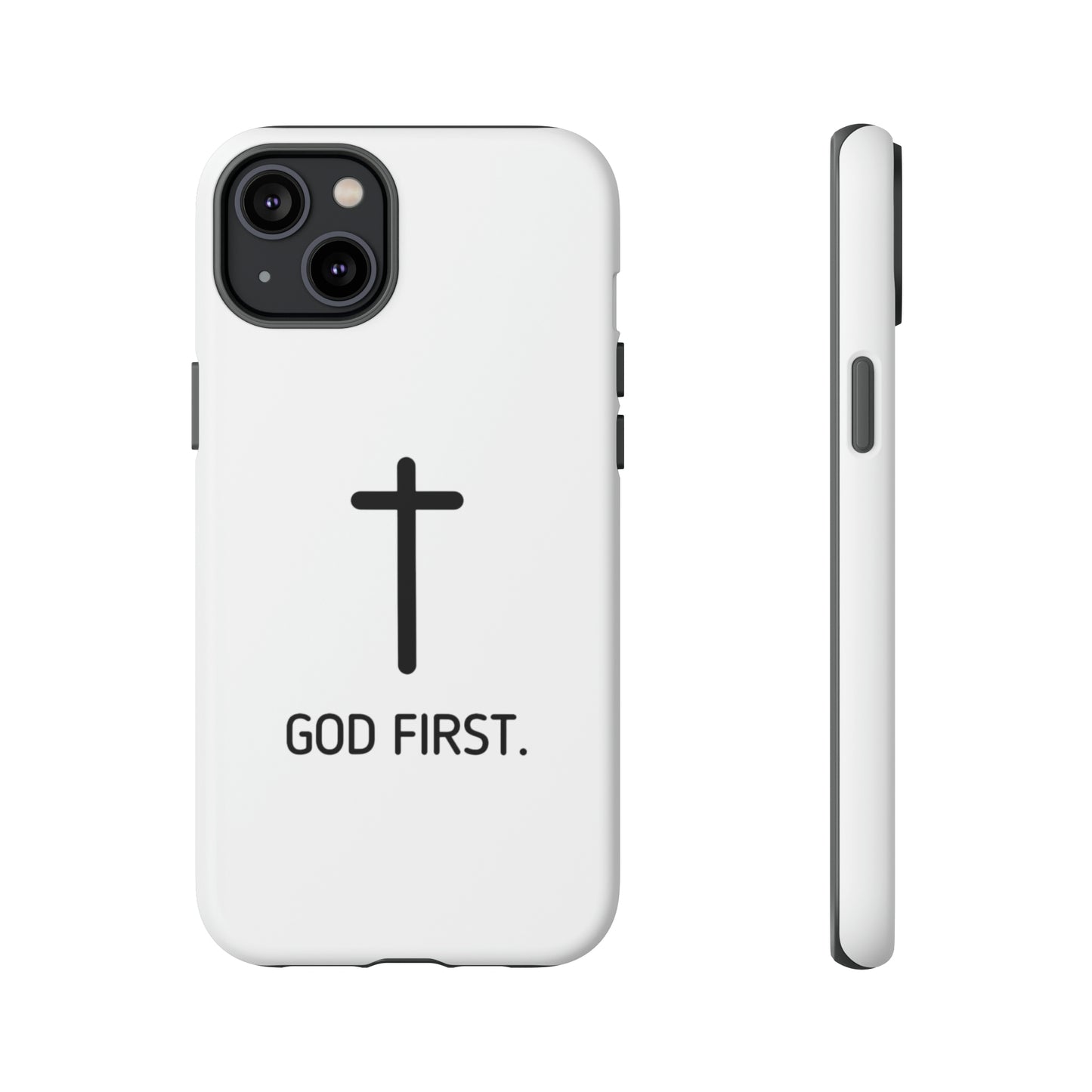 Phone Case. God First WHITE