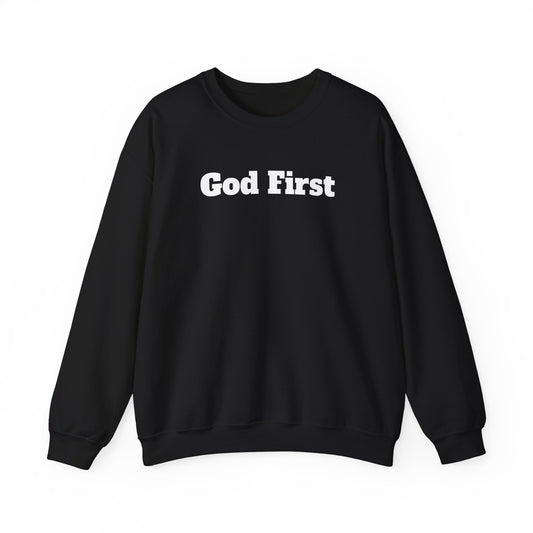 Crewneck. God First