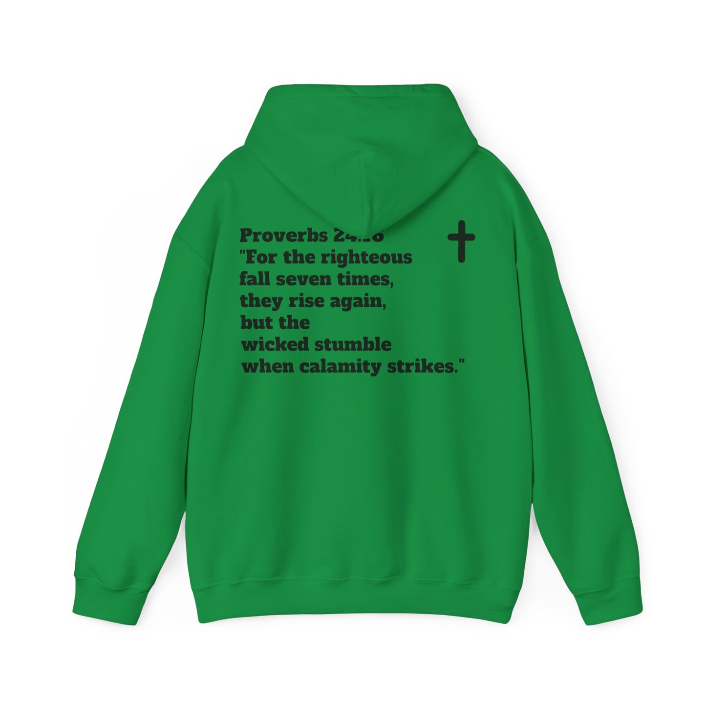 Hoodie. Proverbs 24:16