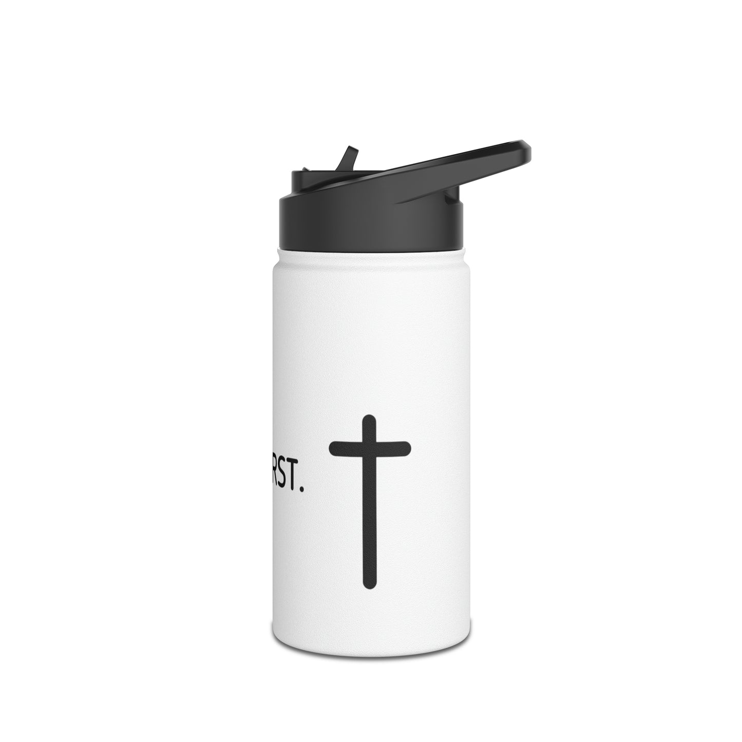 Water Bottle. God First