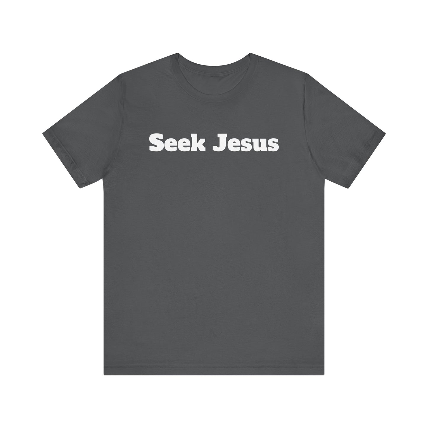 Tee. Seek Jesus