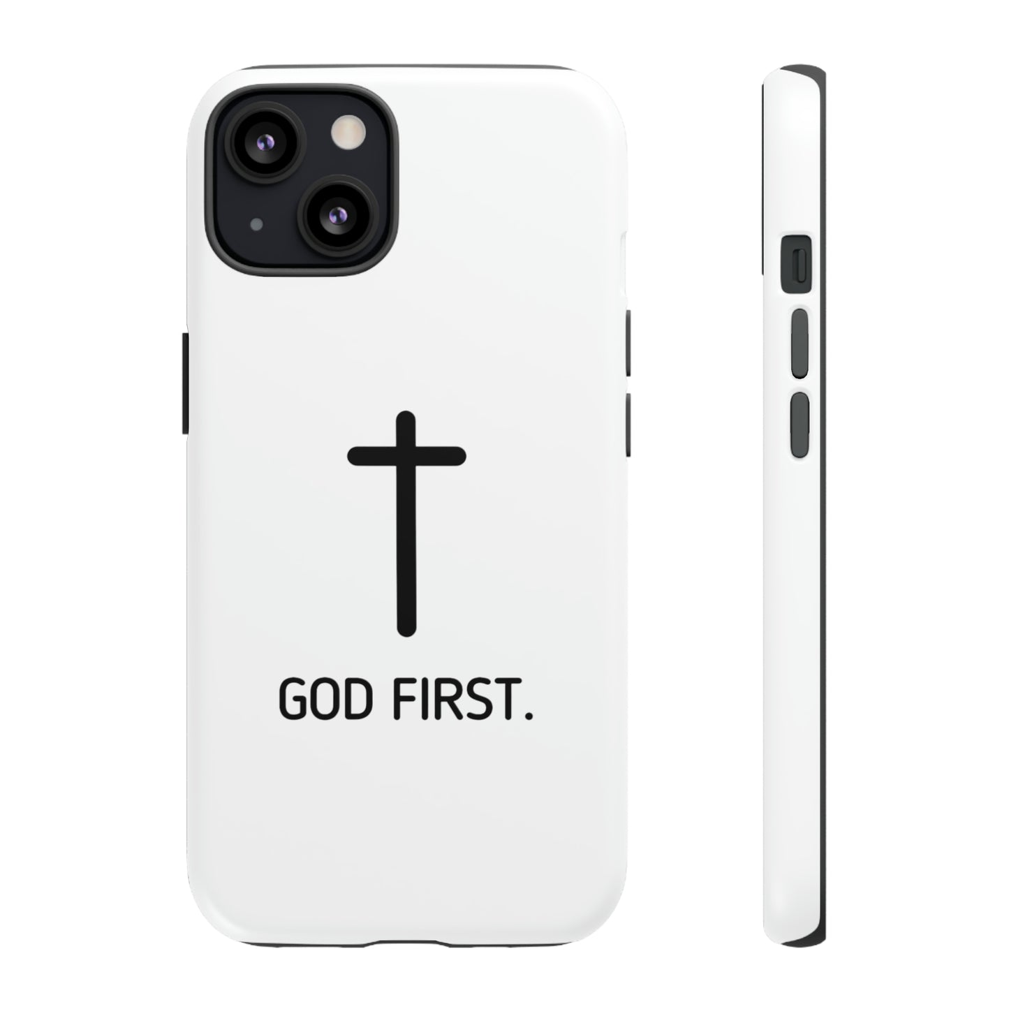 Phone Case. God First WHITE