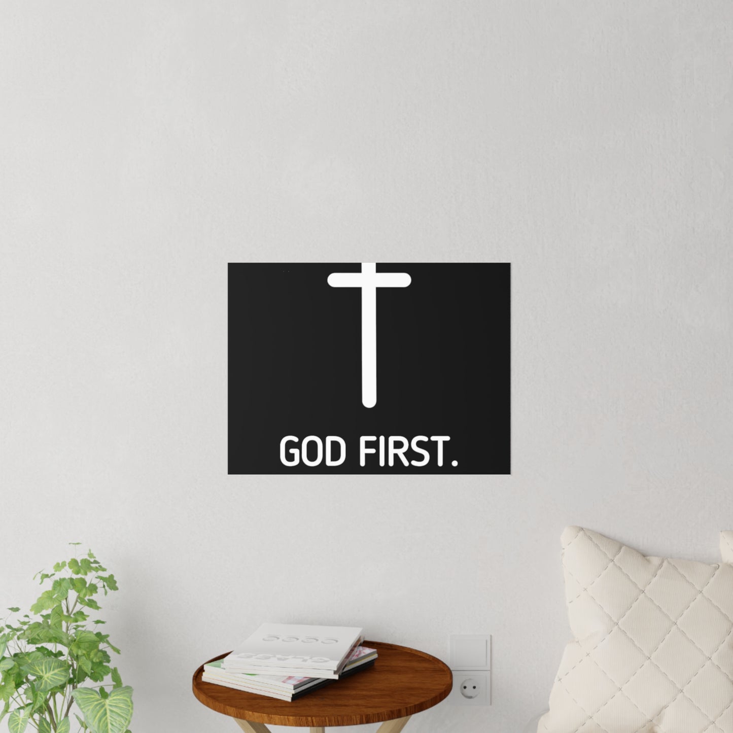 Wall Poster. God First