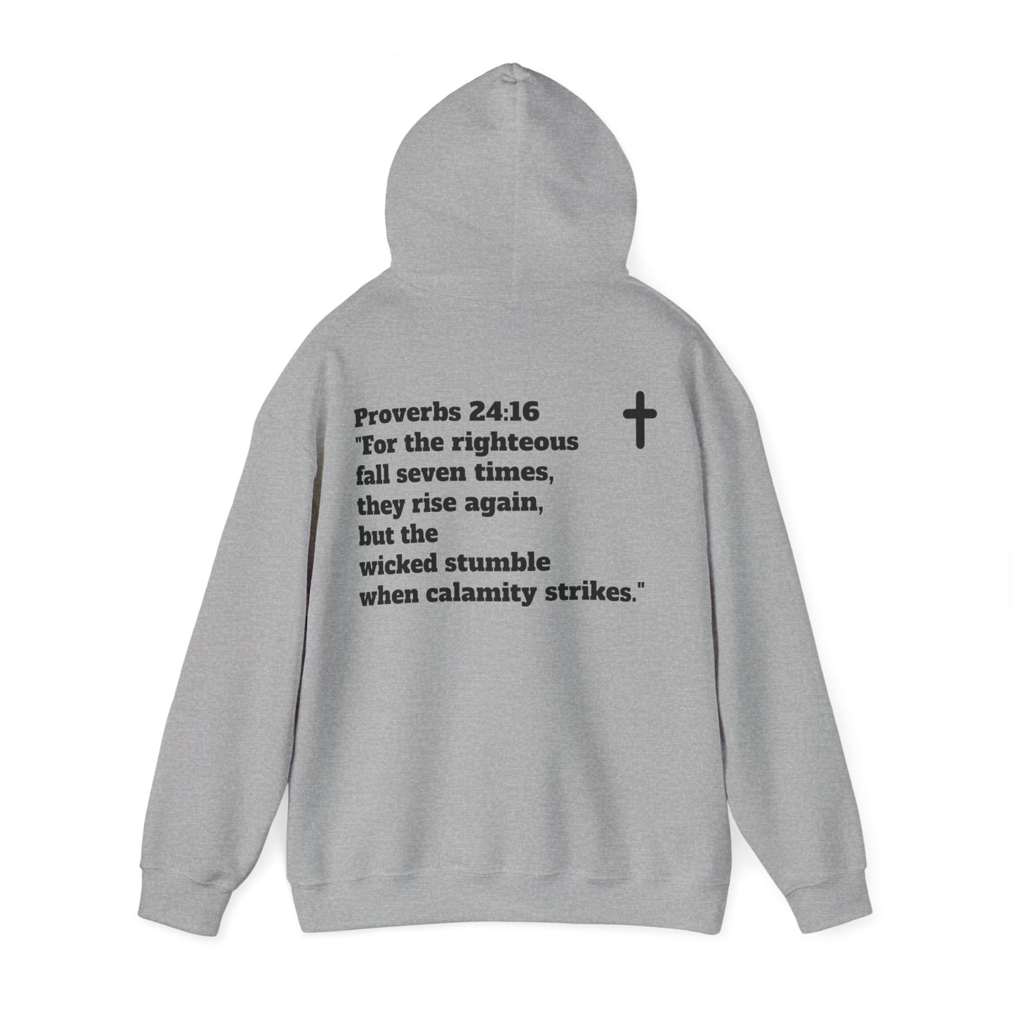 Hoodie. Proverbs 24:16