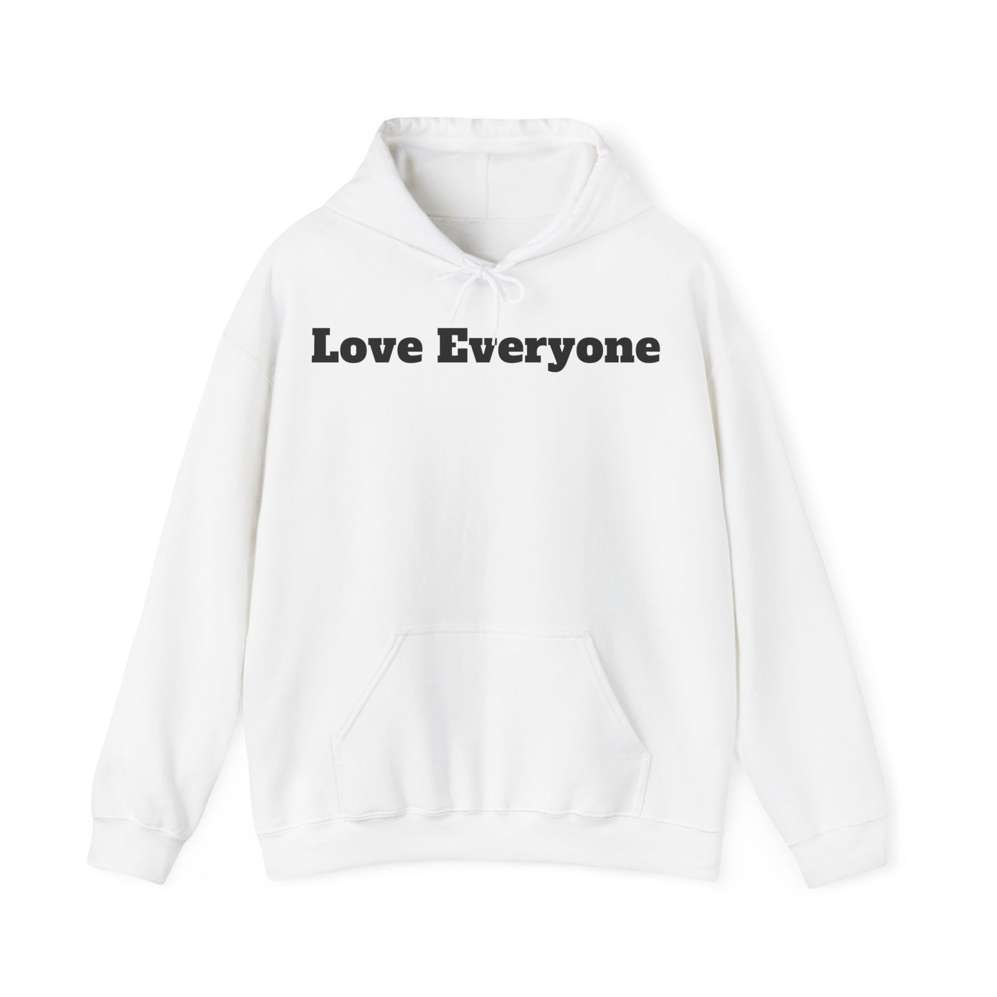 Hoodie. Love Everyone